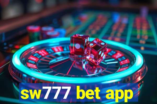 sw777 bet app